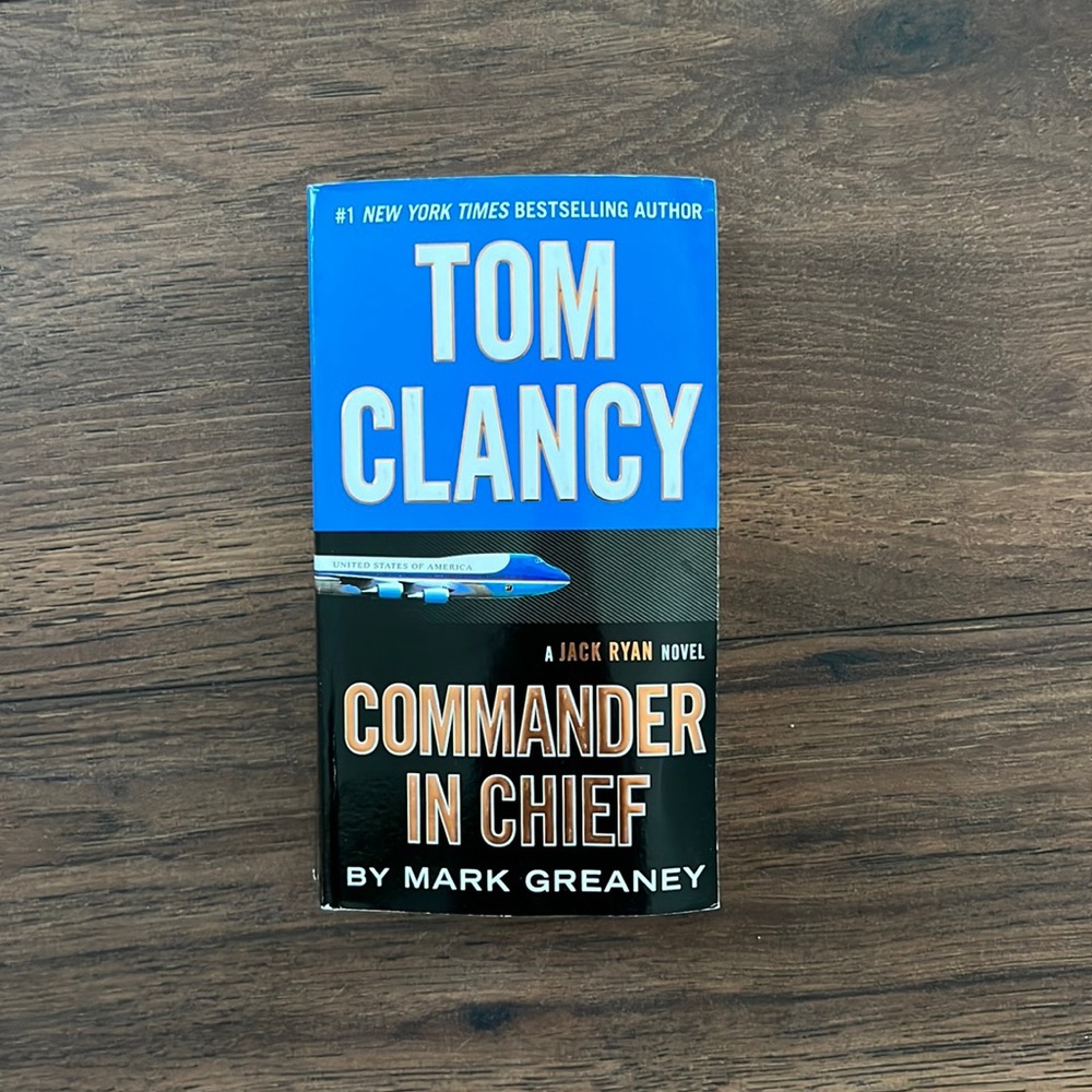 Tom Clancy Commander in chief by Mark Greaney